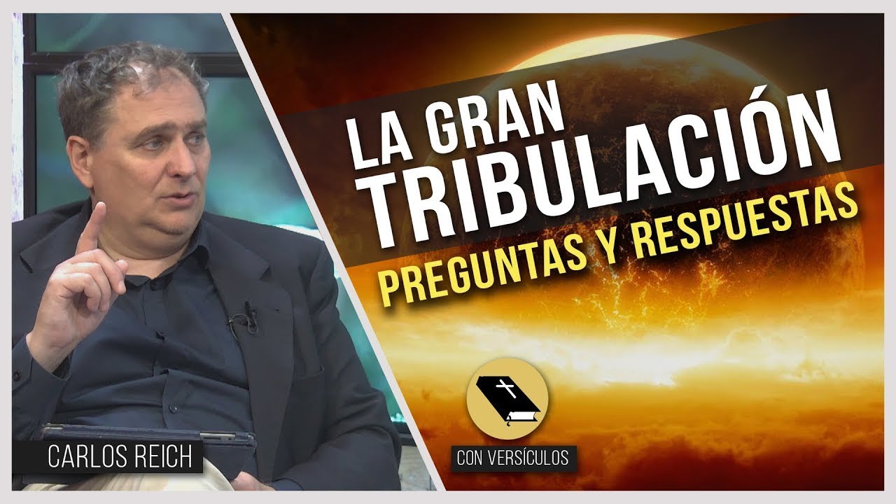 Explicación: La Gran Tribulación // Preguntas y Respuestas