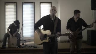 Because of Your Love (Phil Wickham cover)