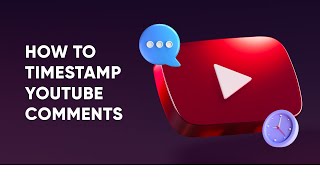 How to Timestamp YouTube Comments & Complete Guide | InstaFollowers