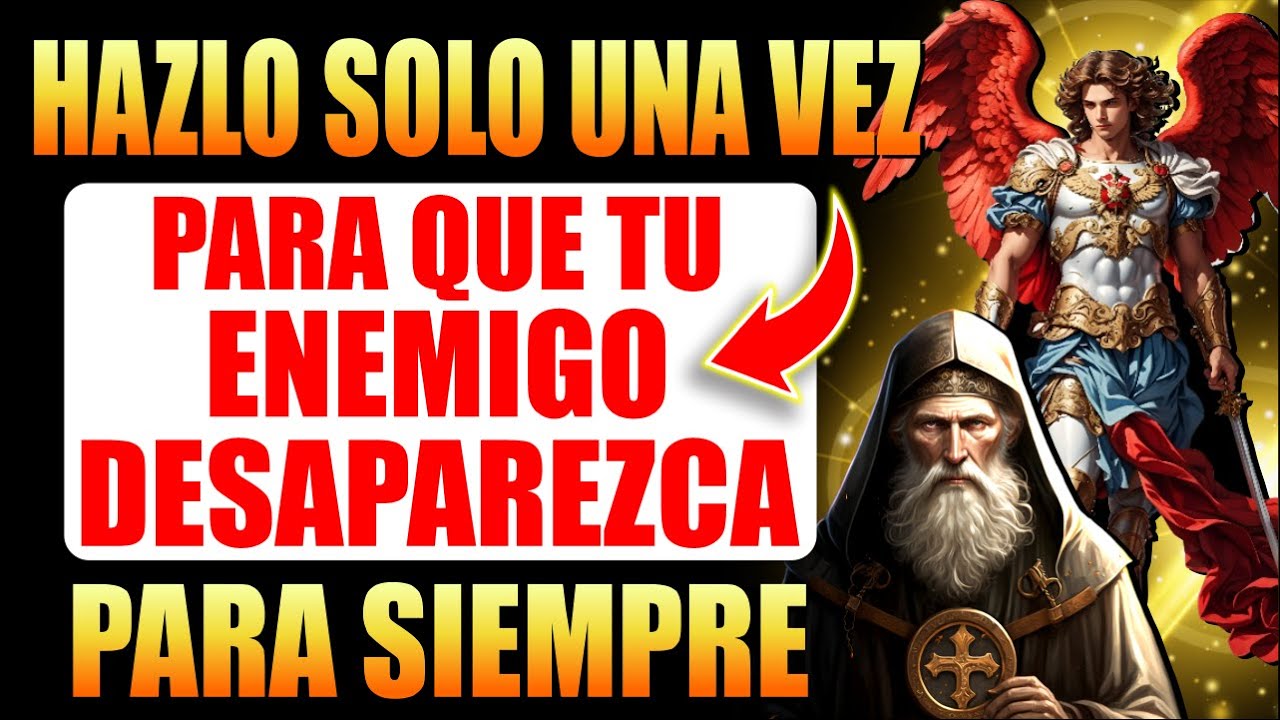 🛑ORACIÓN MUY PODEROSA CONTRA MAGIA, PLAGA, ENVIDIA, MALDICIONES Y CHISMES - SAN BENITO Y SAN MIGUEL