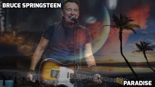Bruce Springsteen -  Paradise ( Lyrics )