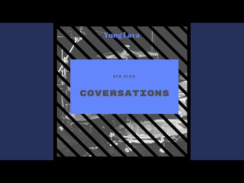 Conversations (BFR Diss)