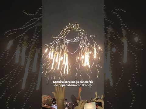 Shakira abre mega concierto de Copacabana con drones