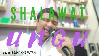 Download lagu SHALAWAT BADAR - UNGU (COVER: BILHAKKI PUTRA) mp3