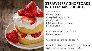 Strawberry Shortcakes with Cream Biscuits
