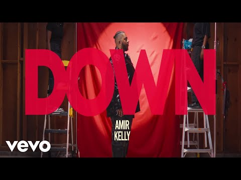 Amir Kelly - DOWN