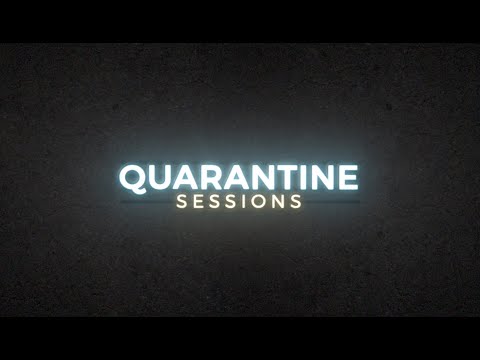 Quarantine Session: Volume 1