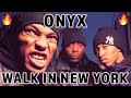 FIRST TIME HEARING Onyx Walk In New York REACTION