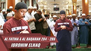 Download lagu IMAM SHOLAT MERDU | Surat Al Baqarah 284 - 286 | Ibrahim Elhaq mp3