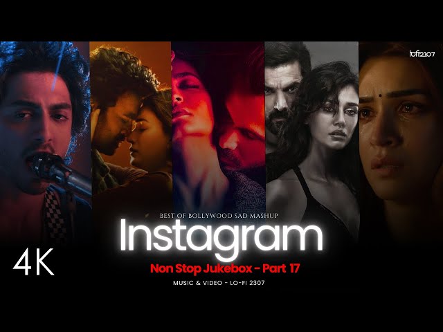 NON STOP INSTAGRAM TRENDING LOVE MASHUP - Part 17 | PLAYLIST BY SDDEFAULT Thumbnail