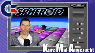 Spheroid (Amiga) - Kurz Mal Angezockt