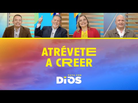 VayaconDios Ep. 686 - Atrévete a creer