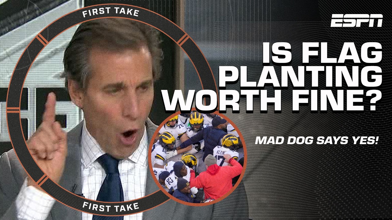 'UNSPORTSMANLIKE' - Mad Dog REACTS to Michigan & Ohio State's fines after FLAG-PLANTING | First Take