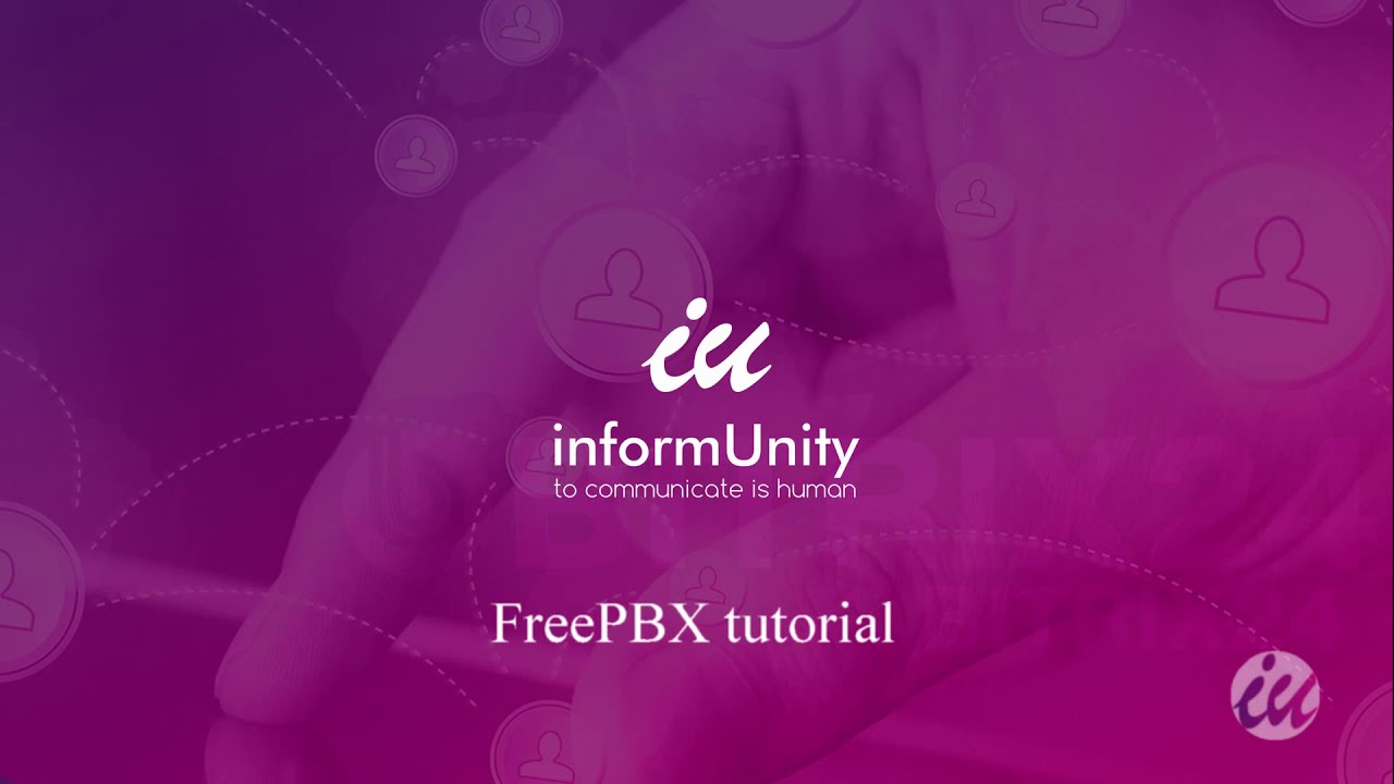 FreePBX tutorial by InformUnity