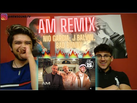 AM Remix - Nio Garcia x J Balvin x Bad Bunny [REACCION] 🤯