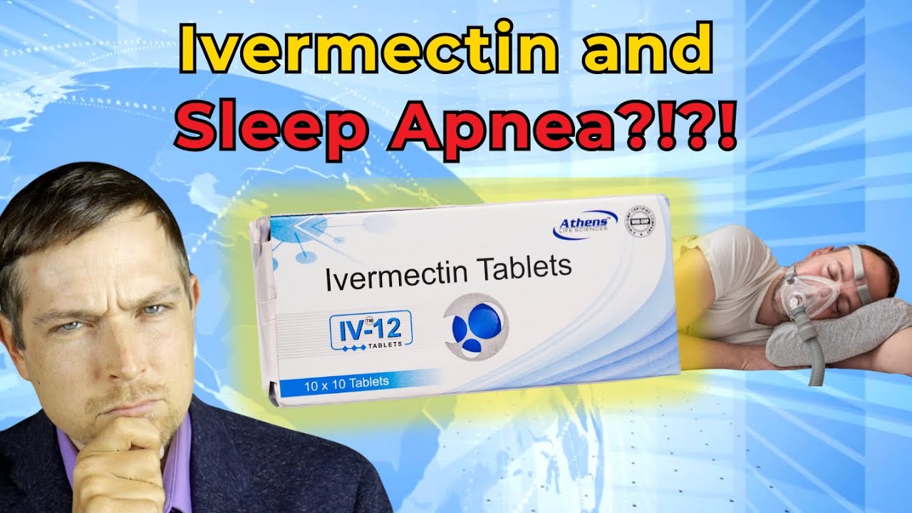 Shocking Connection: Ivermectin and Sleep Apnea