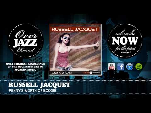 Russell Jacquet - Penny's Worth of Boogie