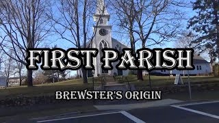First Parish - Brewster's Origin