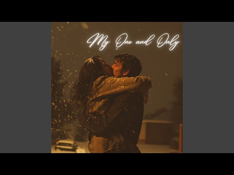 My One and Only (feat. Sam Dad Radio)