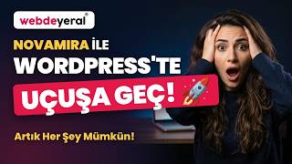 Novamira Nedir? Yapay Zeka ile WordPress Sitesi Yönetmek (Tam Rehber)
