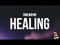 Tion Wayne Healing Lyrics