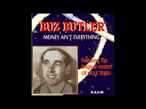 Buz Butler - Money Ain't Everything