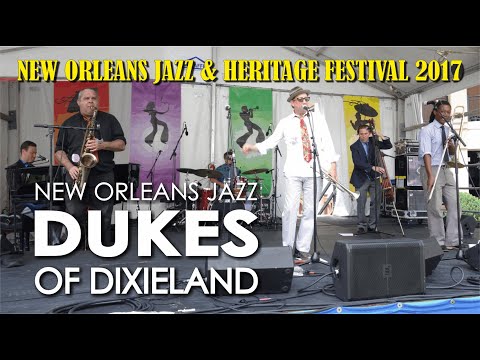 Dukes of Dixieland - Live at New Orleans Jazz & Heritage Festival on 2017-05-04