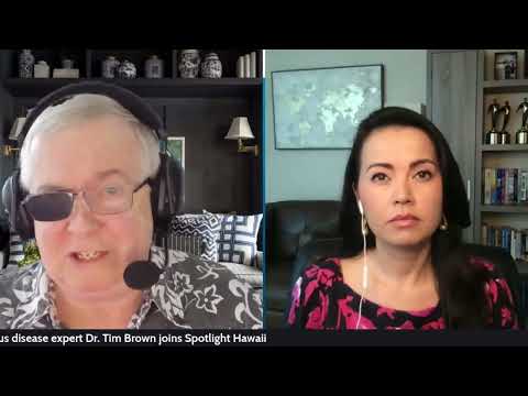 Tim Brown, East-West Center infectious disease expert, joins Spotlight Hawaii