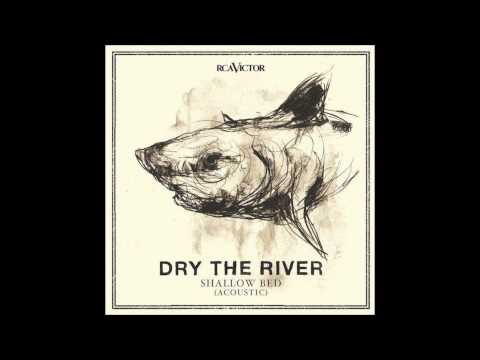 Dry the River - No Rest Acoustic