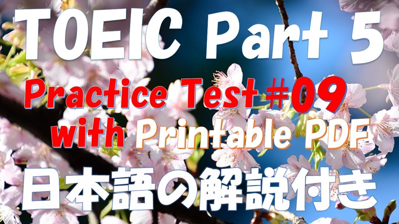 TOEIC Practice Test Part 5 (with printable PDF)#09