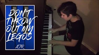 &quot;Don&#39;t Throw Out My Legos&quot; Piano Cover (AJR)