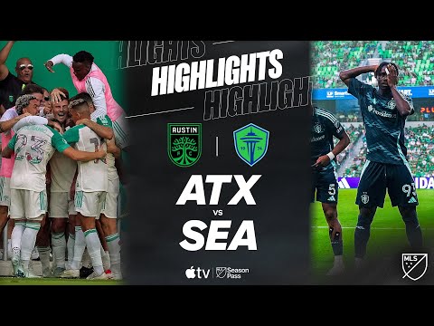 Austin FC vs. Seattle Sounders FC | Full Match Highlights | STOPPAGE TIME DRAMA!!