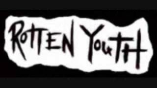 Rotten Youth - Rotten Youth