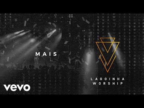 Lagoinha Worship - Mais (Áudio Oficial)