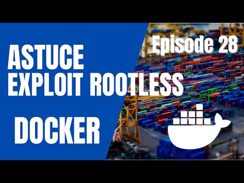 SECURITE EXEMPLE ROOTLESS ET SOCKET 28 DOCKER