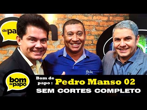 Programa Bom de Papo 06/11/2015 - PEDRO MANSO 02