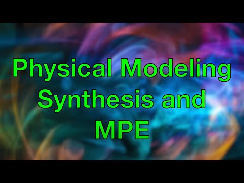 MPE Physical Modeling Demos video