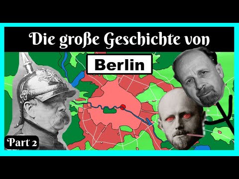 Die große Geschichte von BERLIN... (Part 2)