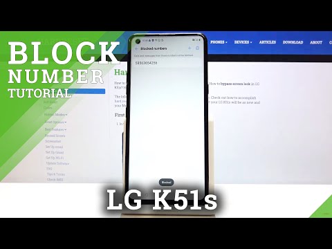 How to Block Unwanted Numbers in LG K51s – Add Number to Blacklist