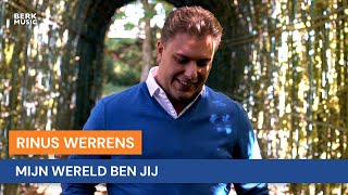 Rinus Werrens - Mijn Wereld Ben Jij video