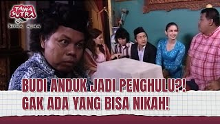 Download lagu Arie Untung Batal Nikah Karena Budi Anduk! | Tawa Sutra Bisaa Ajaa Eps 130 (1/2) mp3