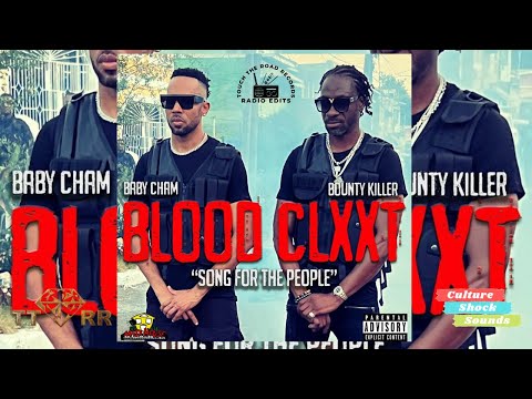 Cham x Bounty Killer - Blood Clxxt (Song For The People) (TTRR Clean Version) PROMO
