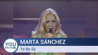 Marta Sánchez - Yo no se quien soy (Remastered)