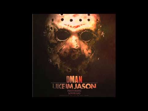 D Man Featuring Louie Lio - Like I'm Jason