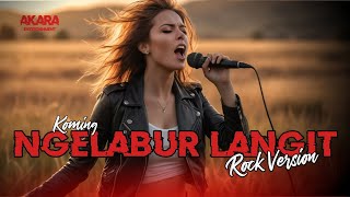 Download lagu Ngelabur Langit (Rock Version) - Koming | Cover by Akara Entertainment mp3