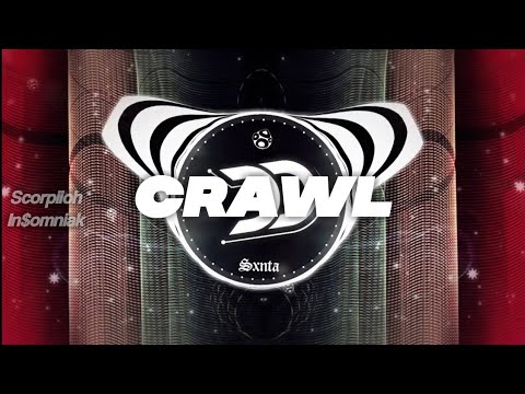 Scorpiioh - Crawl. w/ IN$OMNIAK