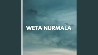 Download lagu Weta Nurmala mp3