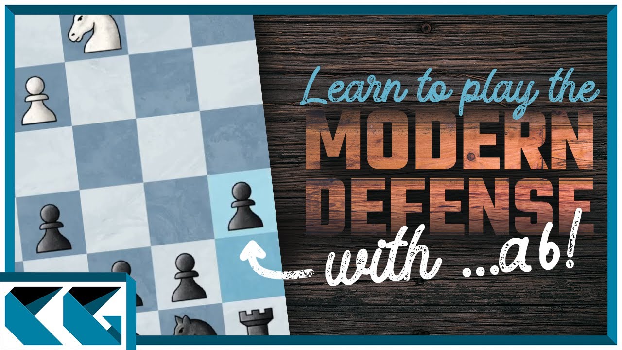 Chess Openings: Learn to Play the Modern Defense with …a6!!!!
