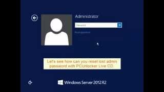 Reset Forgotten Admin Password on Windows Server 2012 R2