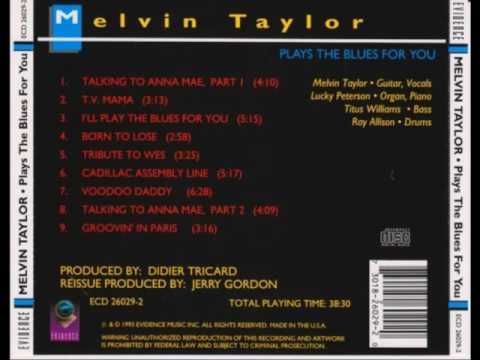 Melvin Taylor - Plays The Blues For You [Full Album]